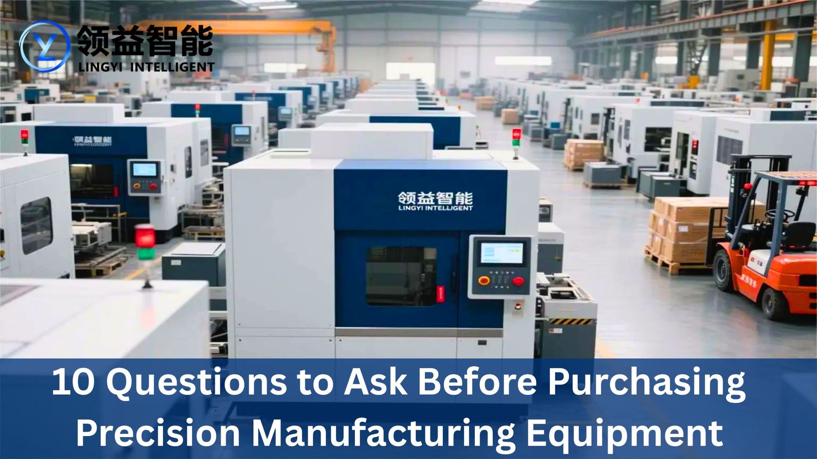 Precision Manufacturing Equipment